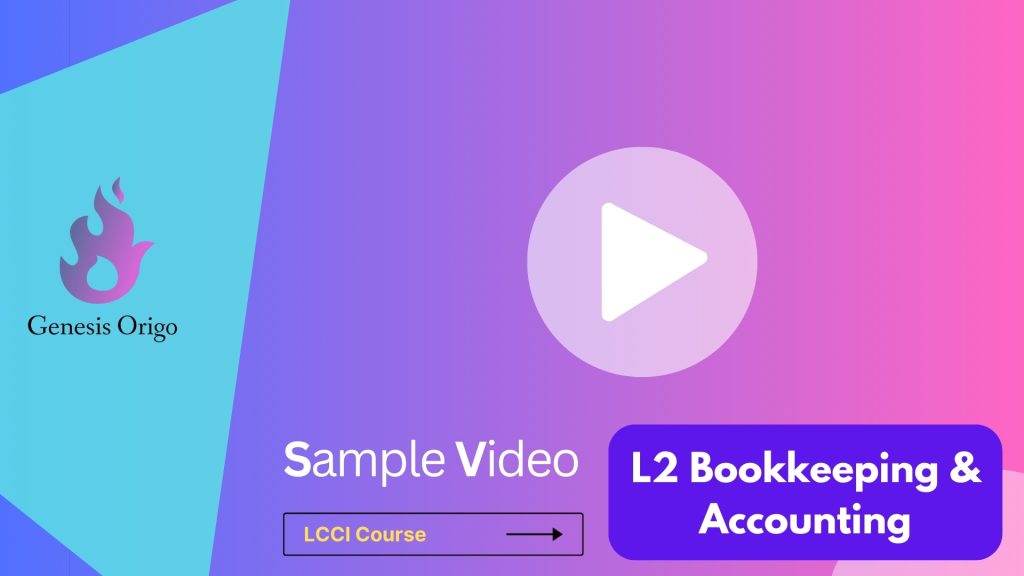 LCCI L2 Bookkeeping & Accounting Sample Video